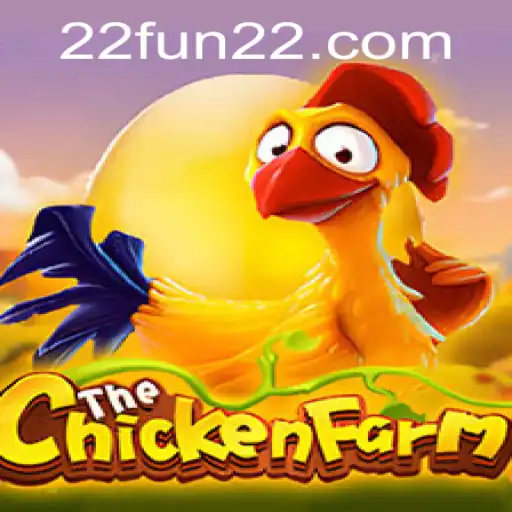 Exploring the Excitement of ChickenFarm: Unveiling the World of 22fun Gaming