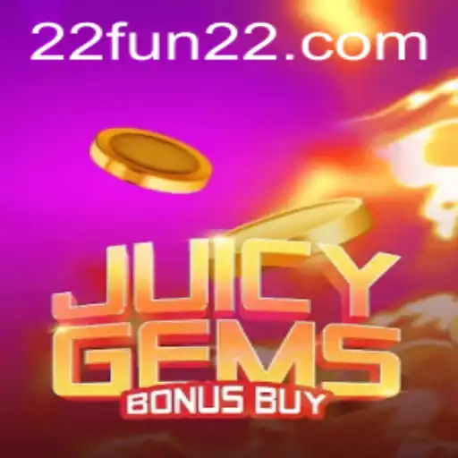 Explore the Exciting World of JuicyGemsBonusBuy with 22fun