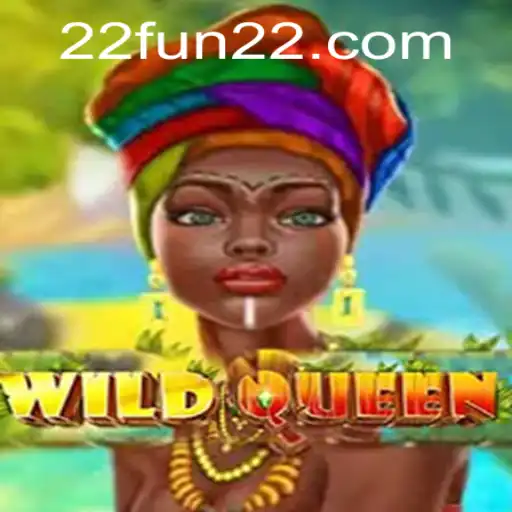WildQueen: A Journey into the Enchanting World of 22fun